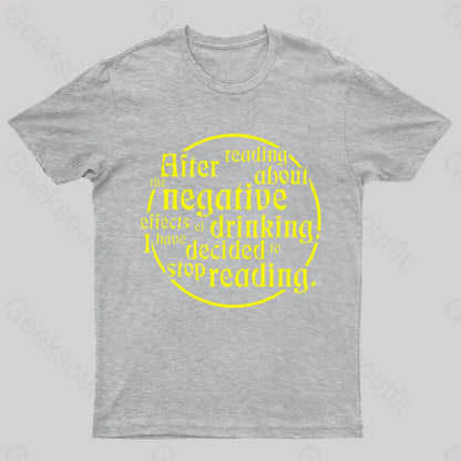 I Have Decided To Stop Reading Nerd T-Shirt Grey / S