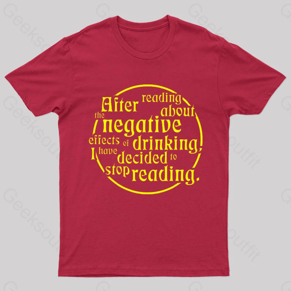 I Have Decided To Stop Reading Nerd T-Shirt Red / S