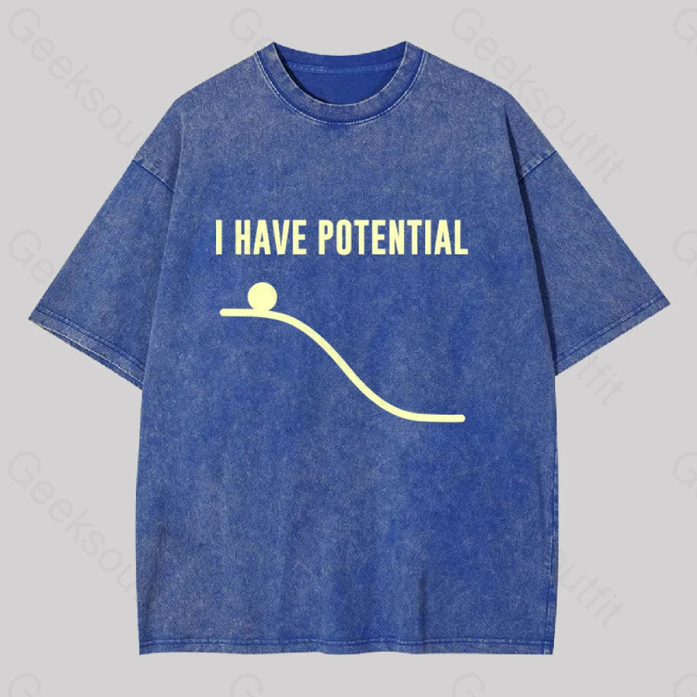 I Have Potential Energy Science Washed T-Shirt Blue / S