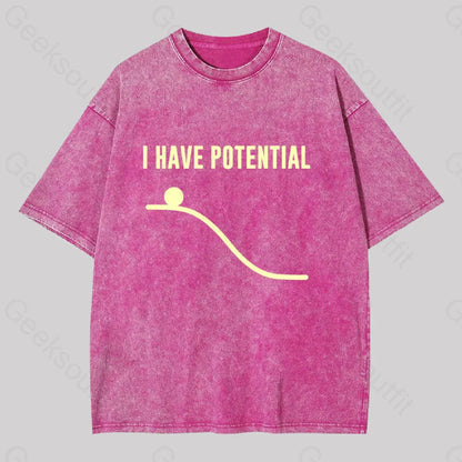 I Have Potential Energy Science Washed T-Shirt Rose Red / S