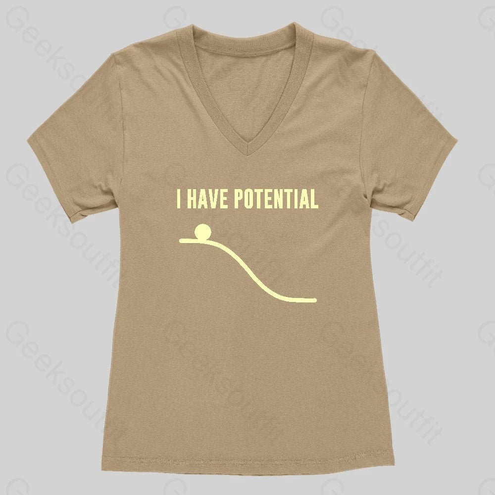 I Have Potential Energy Women's V-Neck T-shirt - Geeksoutfit