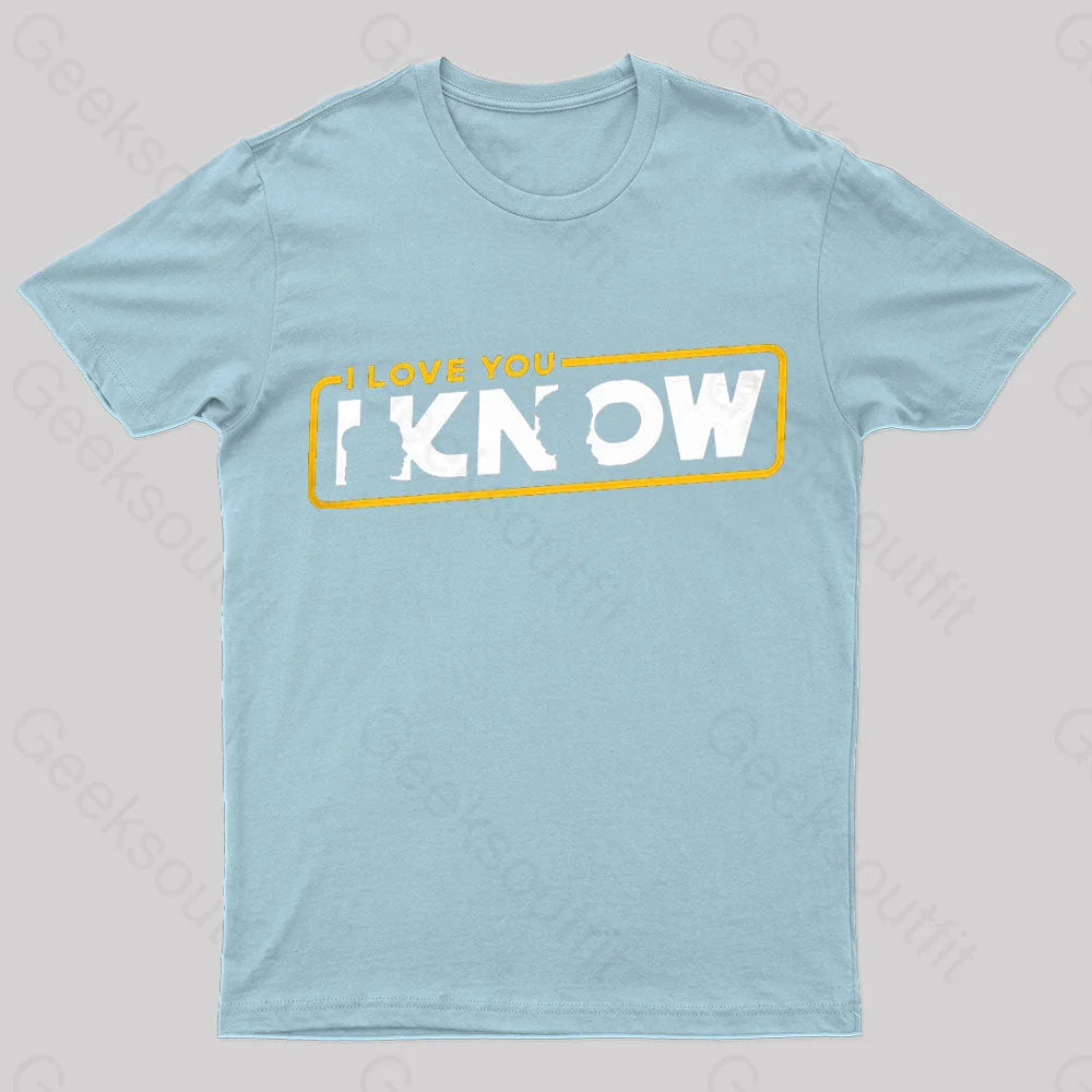 I Know Geek T-Shirt Light Blue / S