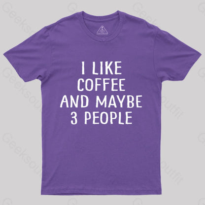 I Like Coffee And Maybe 3 People Nerd T-Shirt Purple / S