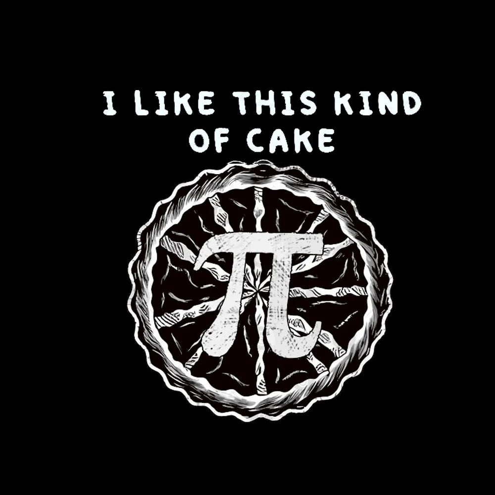 I Like This Kind Of Cake Pi Geek T-Shirt