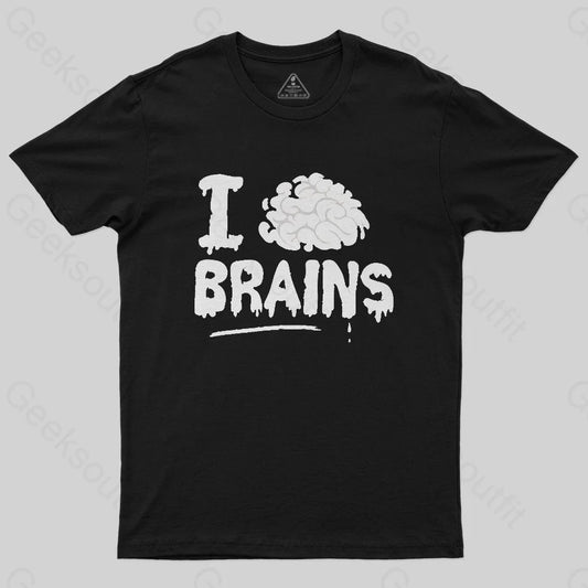 I Love Brains T-Shirt - Geeksoutfit