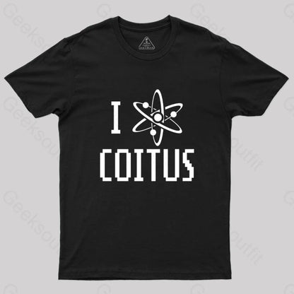 I Love Coitus T-Shirt Black / S