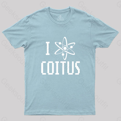 I Love Coitus T-Shirt Light Blue / S