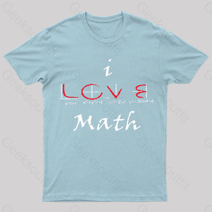 I Love Maths Geek T-Shirt Light Blue / S