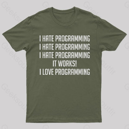 I Love Programming T-Shirt Army Green / S