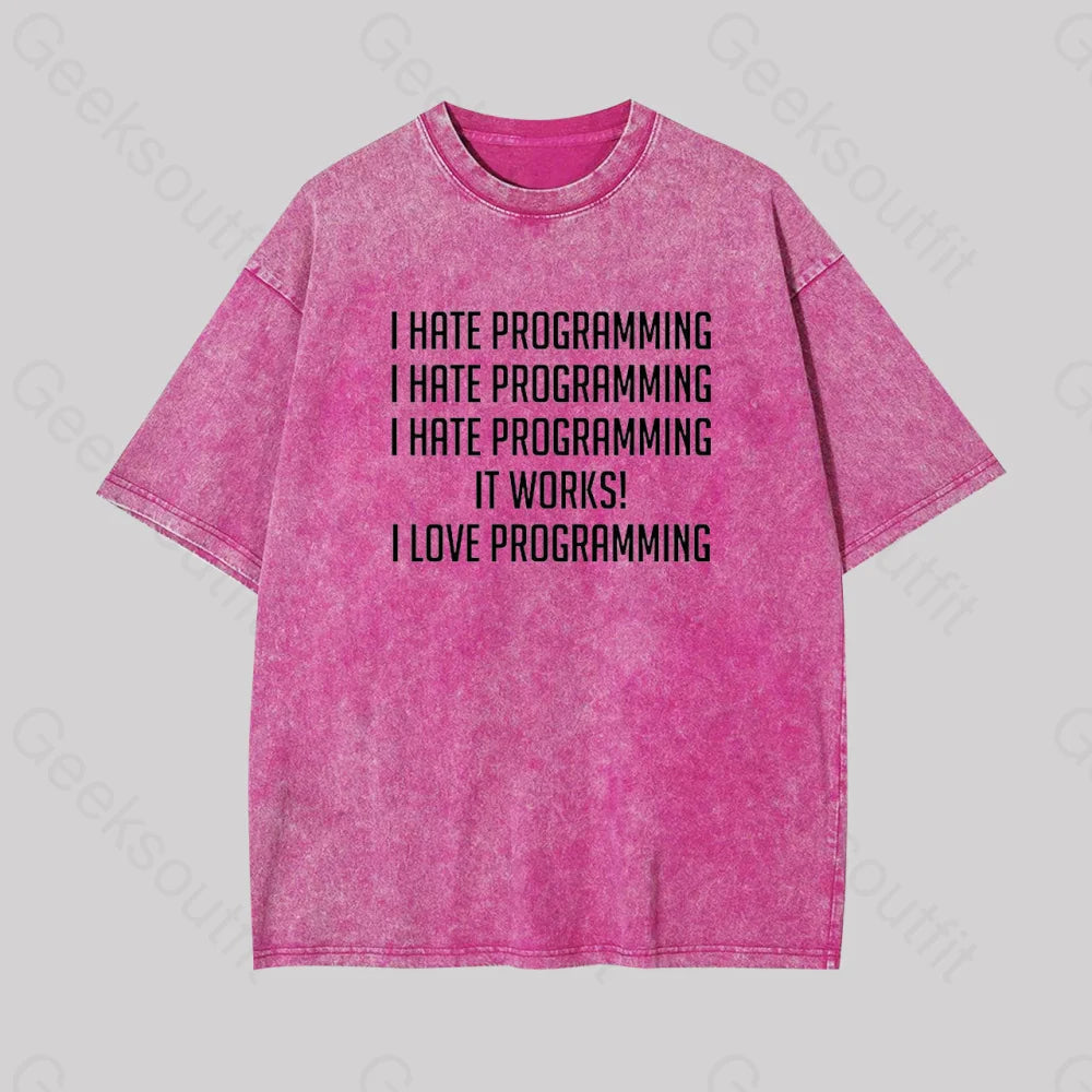 I Love Programminggeek Washed T-Shirt Rose Red / S