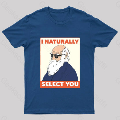 I Naturally Select You Geek T-Shirt Navy / S