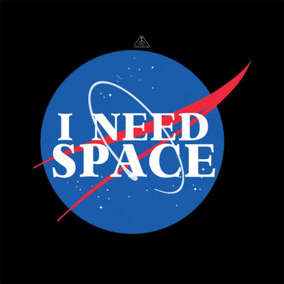 I Need Space T-Shirt