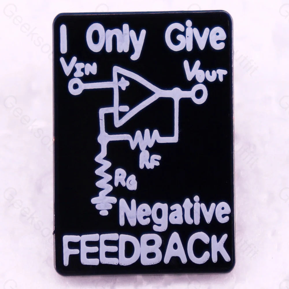 I Only Give Negative Feedback Pins