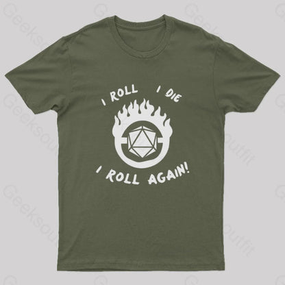 I Roll Die Again Nerd T-Shirt Army Green / S