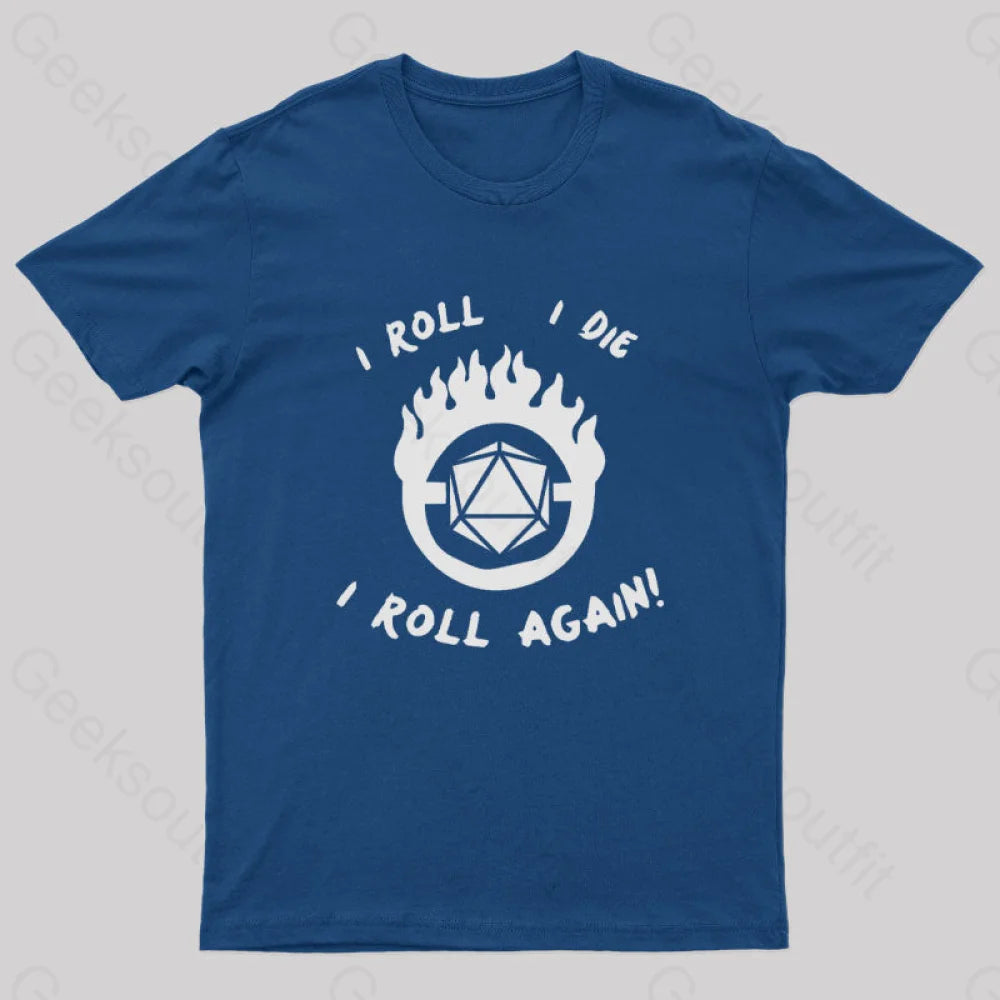 I Roll Die Again Nerd T-Shirt Navy / S