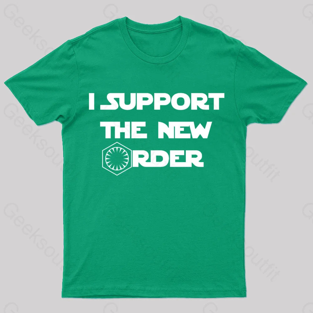 I Support The New Order Nerd T-Shirt Green / S