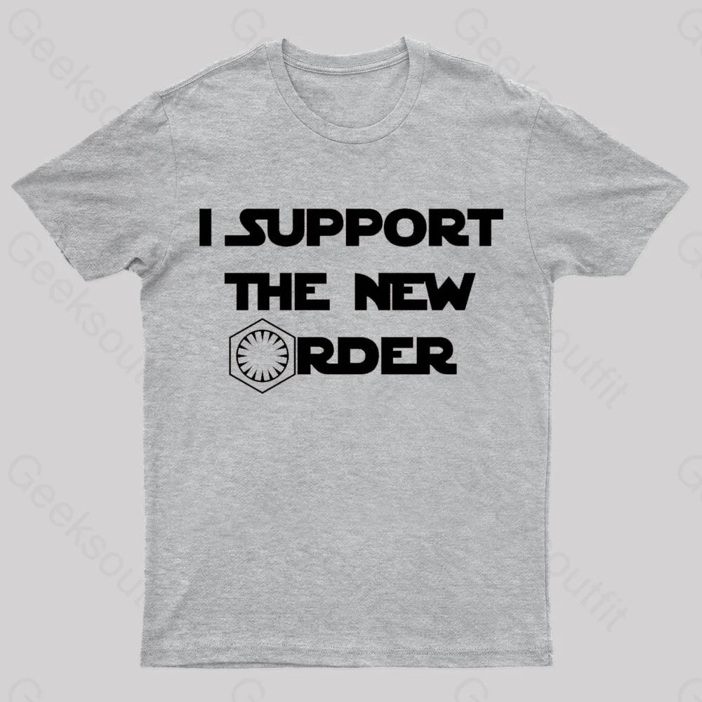 I Support The New Order Nerd T-Shirt Grey / S