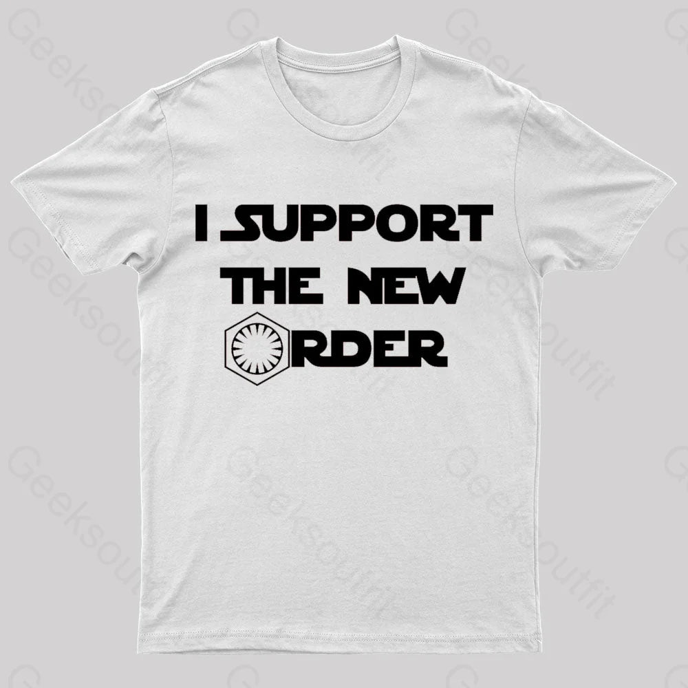 I Support The New Order Nerd T-Shirt White / S