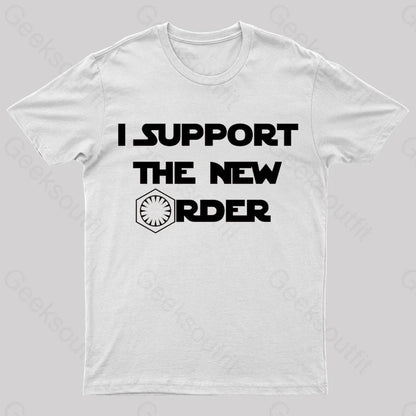 I Support The New Order Nerd T-Shirt White / S