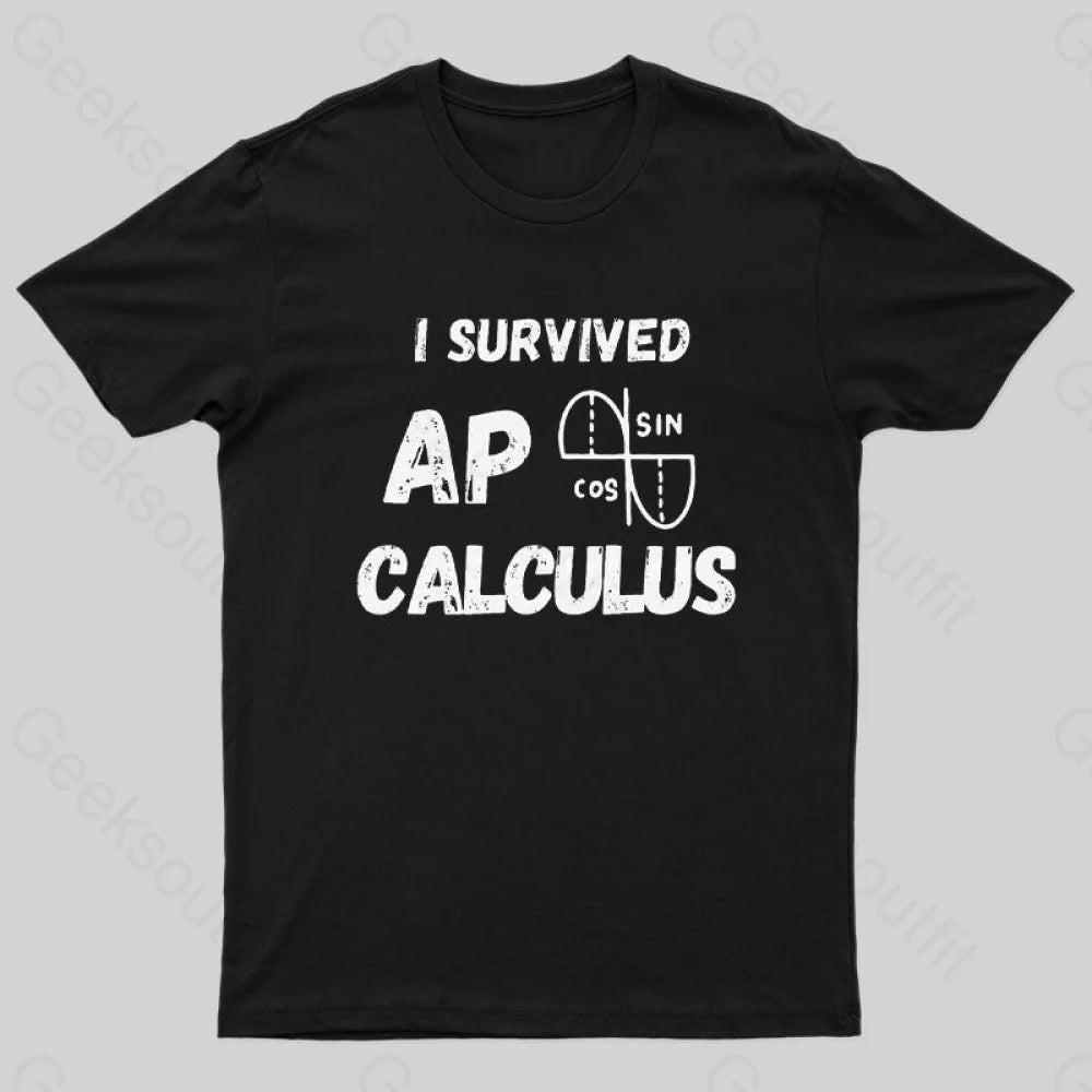 I Survived Ap Calculus Ap Calc Exam Nerd T-Shirt Black / S