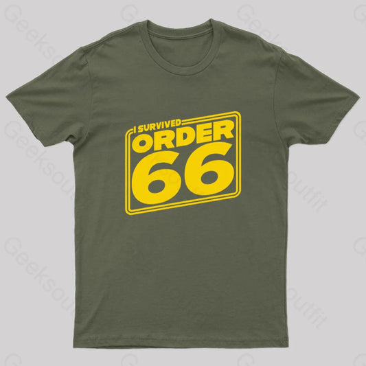 I Survived Order Sixty-Six Geek T-Shirt Army Green / S