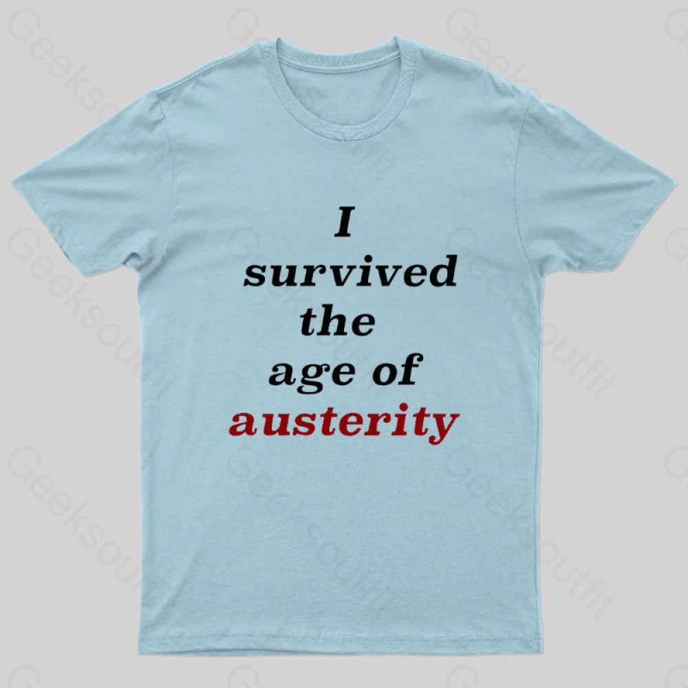 I Survived The Age Of Austerity Nerd T-Shirt Light Blue / S