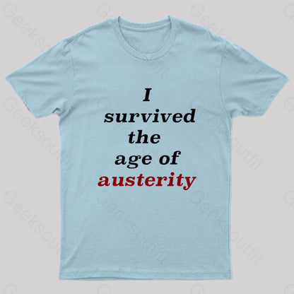 I Survived The Age Of Austerity Nerd T-Shirt Light Blue / S