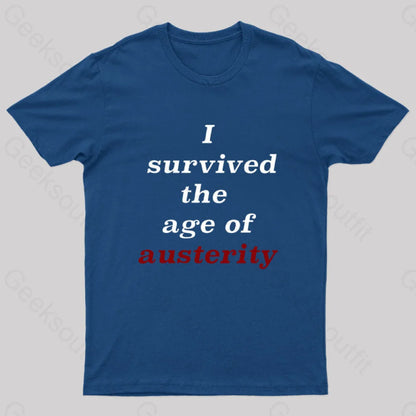 I Survived The Age Of Austerity Nerd T-Shirt Navy / S