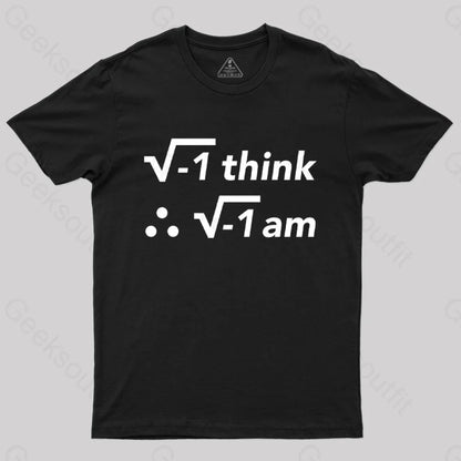 I Think Am T-Shirt Black / S Yc