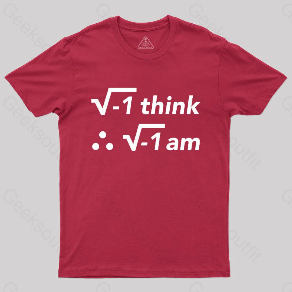 I Think Am T-Shirt Red / S Yc