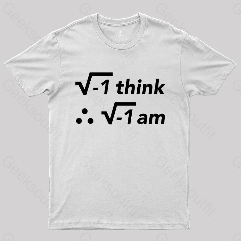 I Think Am T-Shirt White / S Yc