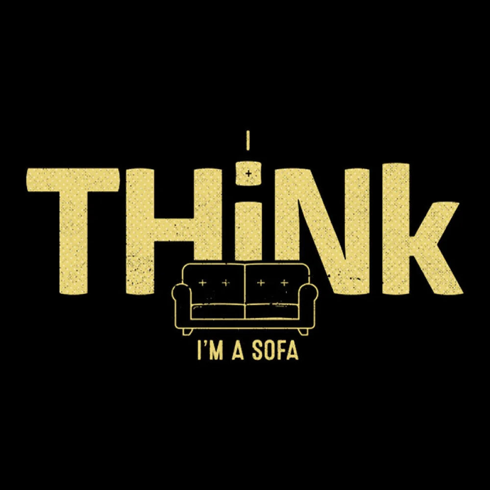 I Think I’m A Sofa Geek T-Shirt