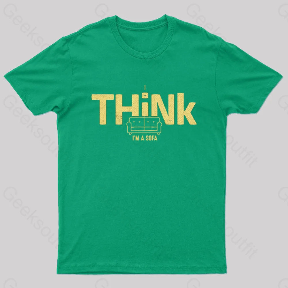 I Think I’m A Sofa Geek T-Shirt Green / S