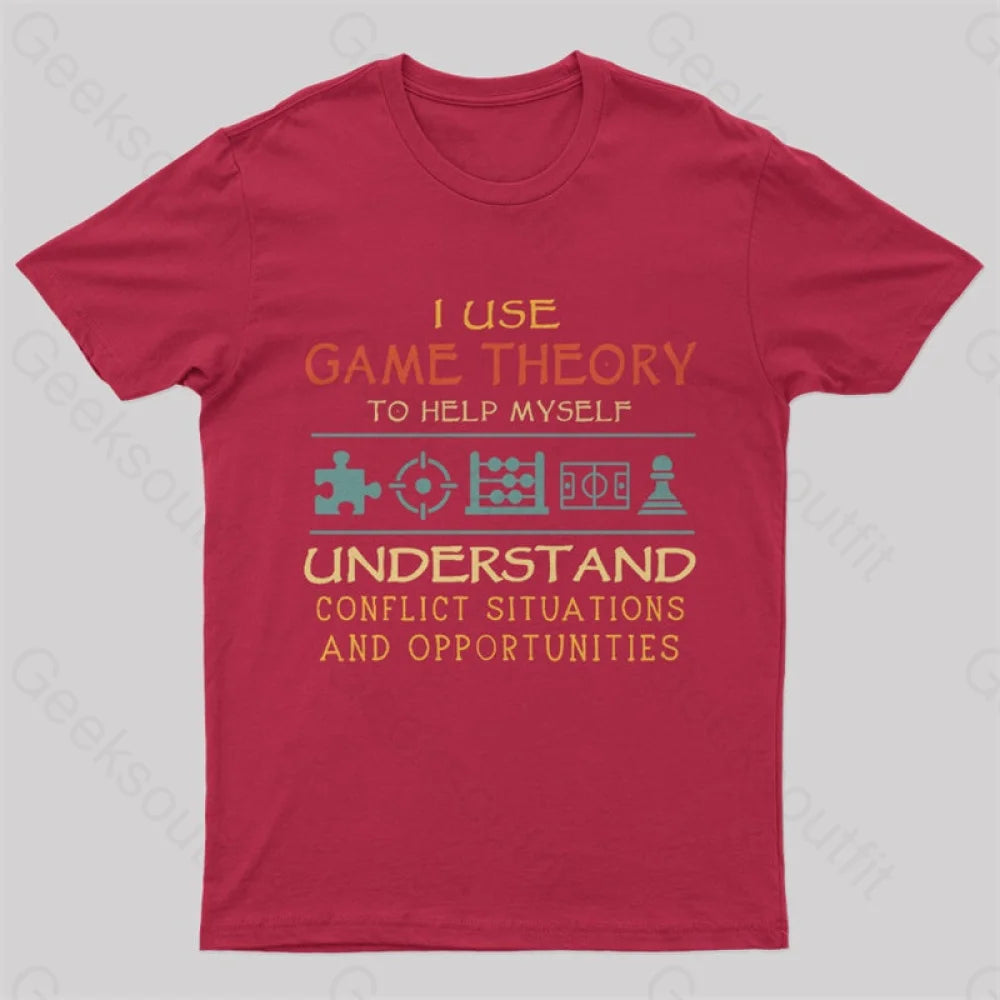 I Use Game Theory To Help Myself Nerd T-Shirt Red / S