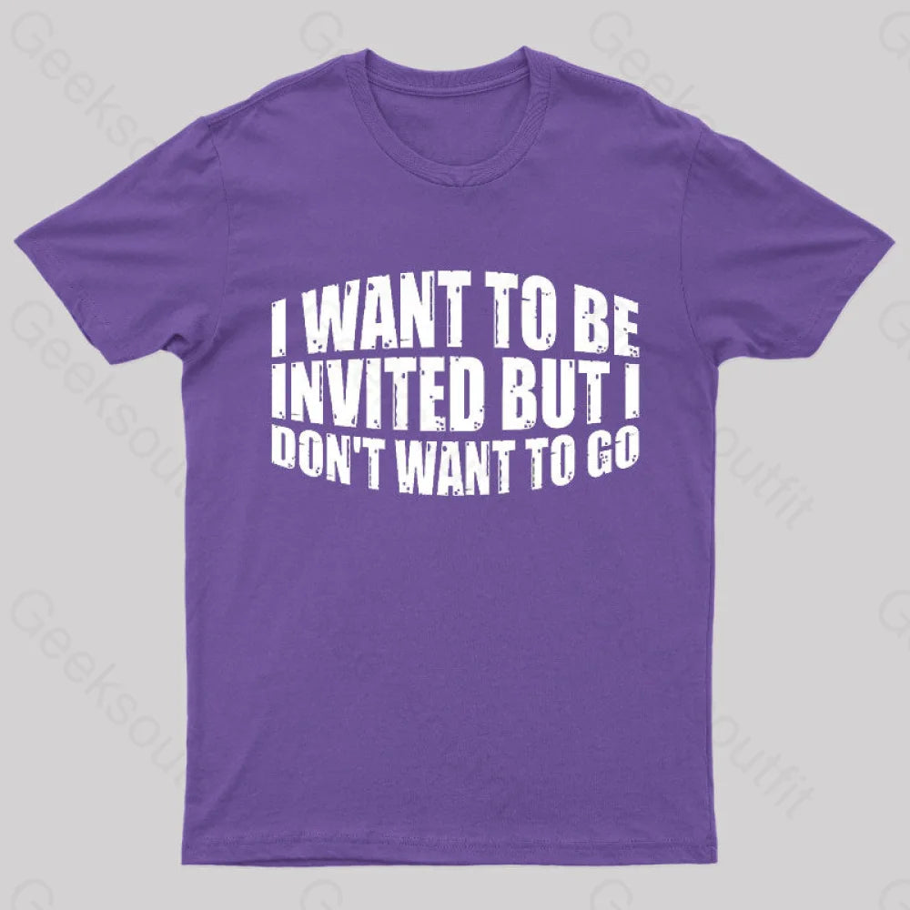 I Want To Be Invited Geek T-Shirt Purple / S