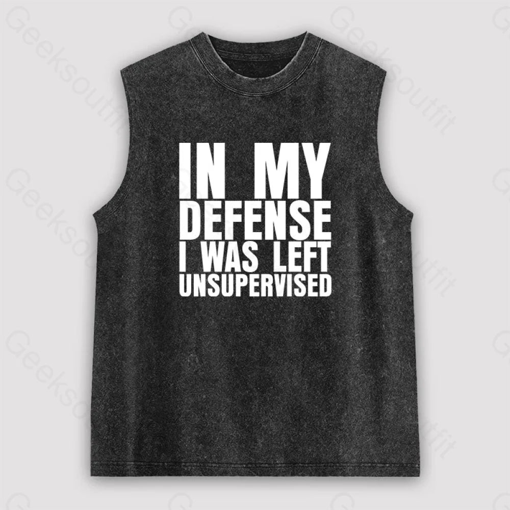 I Was Left Unsupervised Unisex Washed Tank Black / S