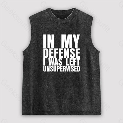 I Was Left Unsupervised Unisex Washed Tank Black / S