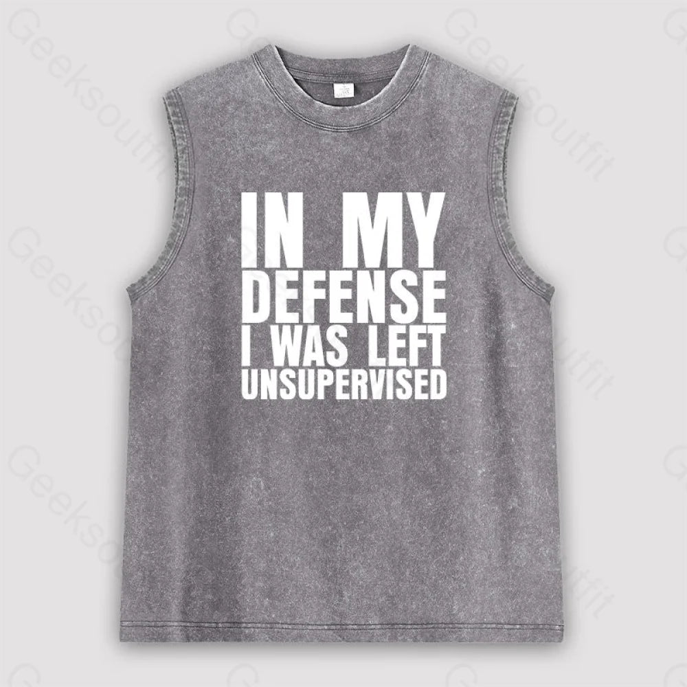 I Was Left Unsupervised Unisex Washed Tank Grey / S