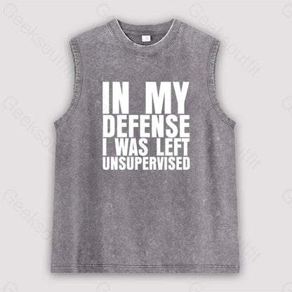 I Was Left Unsupervised Unisex Washed Tank Grey / S