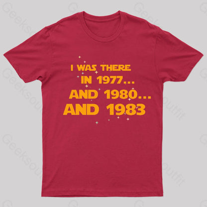 I Was There Geek T-Shirt Red / S