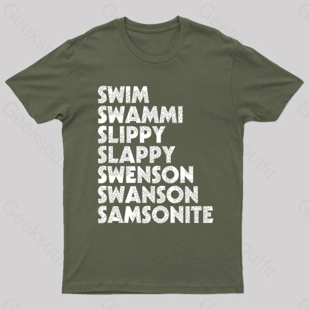 I Was Way Off! T-Shirt Army Green / S