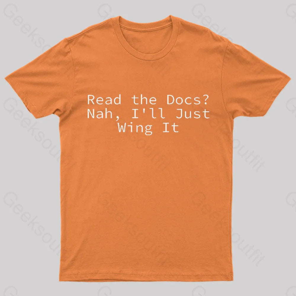 I Will Just Wing It Nerd T-Shirt Orange / S