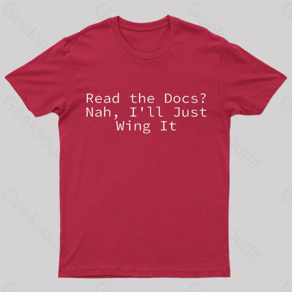 I Will Just Wing It Nerd T-Shirt Red / S