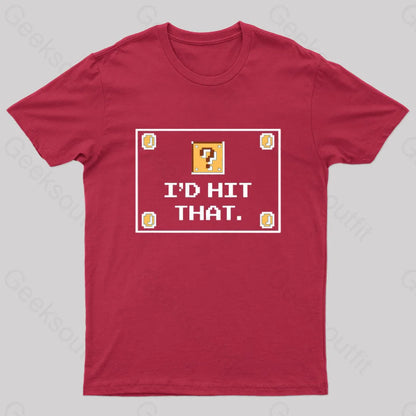 I’d Hit That Geek T-Shirt Red / S