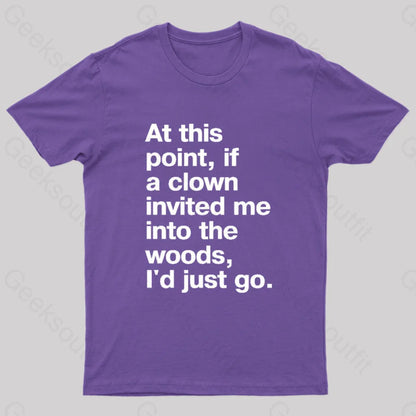 If A Clown Invited Me Geek T-Shirt Purple / S