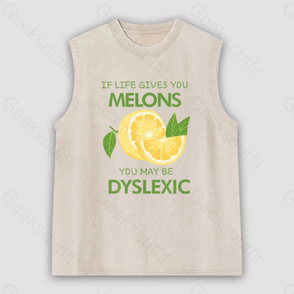 If Life Gives You Melons May Be Dyslexic Unisex Washed Tank Apricot / S