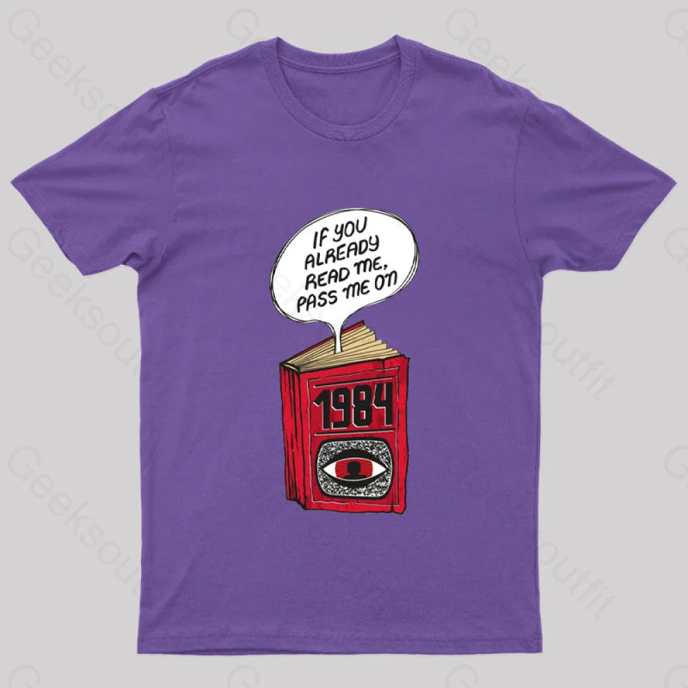 If You Already Read Me Pass On Geek T-Shirt Purple / S