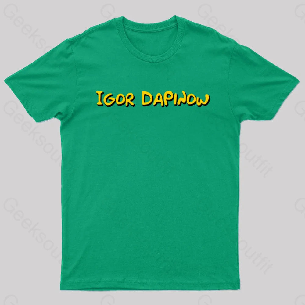 Igor Dapinow Geek T-Shirt Green / S