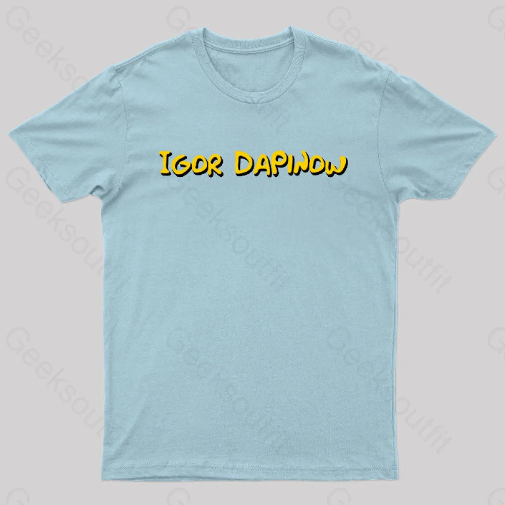 Igor Dapinow Geek T-Shirt Light Blue / S