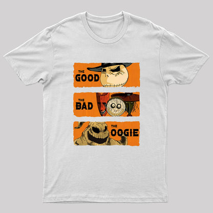 The Good, The Bad, & The Oogie Geek T-Shirt